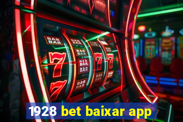 1928 bet baixar app